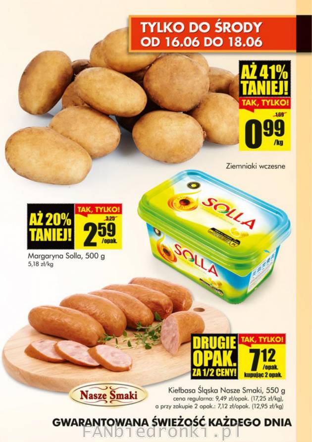 Wczesne ziemniaki po 0,99 zł za kilogram i margaryna Solla za 2,59 zł.