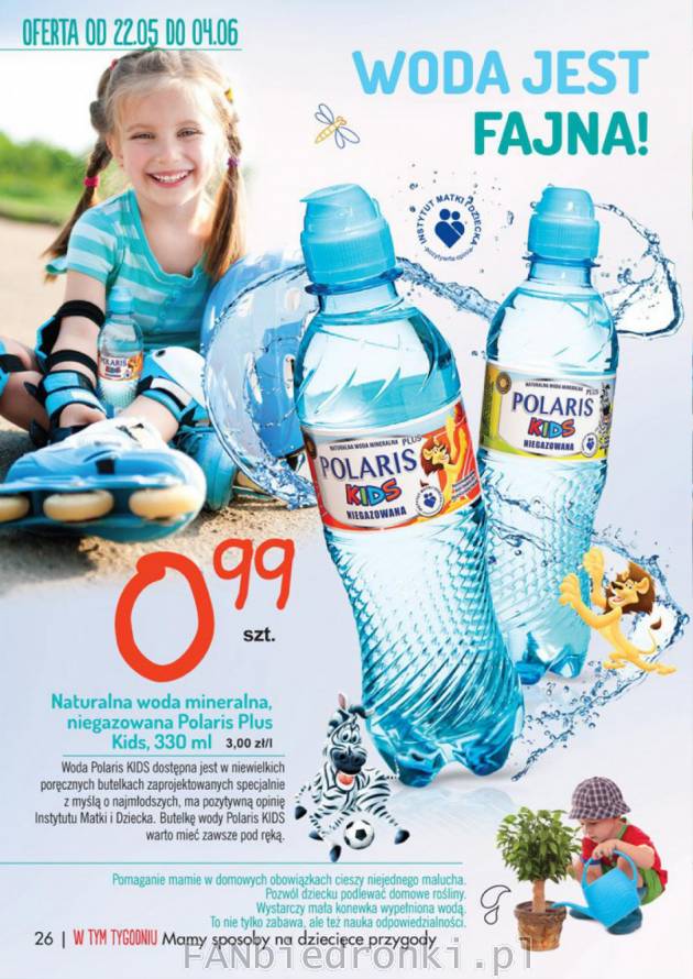 Woda Polaris w butelce przystosowanej odpowiednio dla dzieci doskonale ugasi pragnienie ...