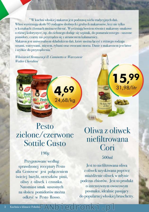 Kuchnia włoska: Pesto zielone/czerwone cena 4,69 zł, Oliwa z oliwek niefiltrowana ...